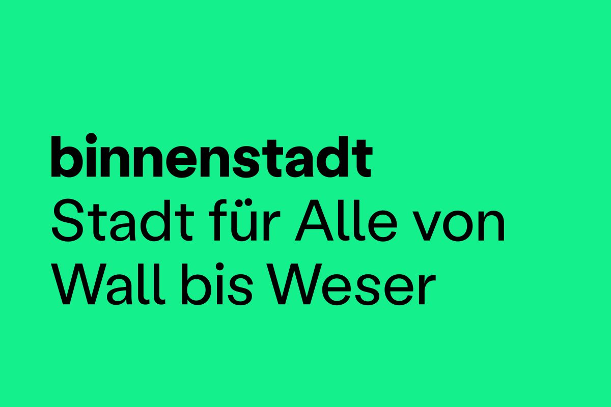 binnenstadt – Bremen City Transformation